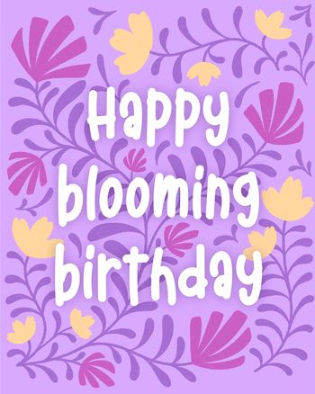 Use Blooming Birthday - group birthday ecard