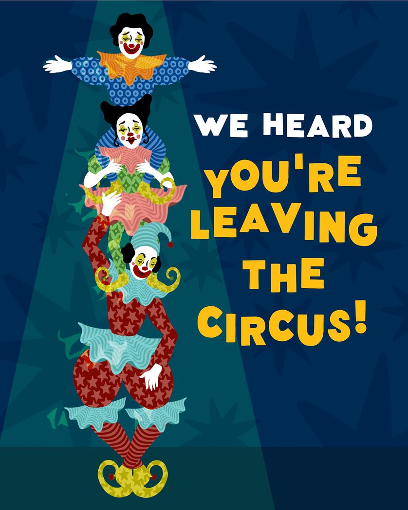 Card design "Leaving the circus - group leaving ecard"