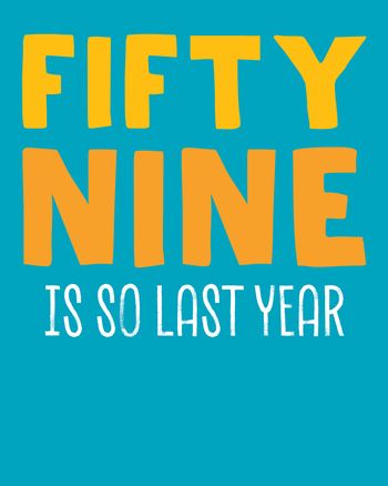 Use So last year - group milestone birthday ecard
