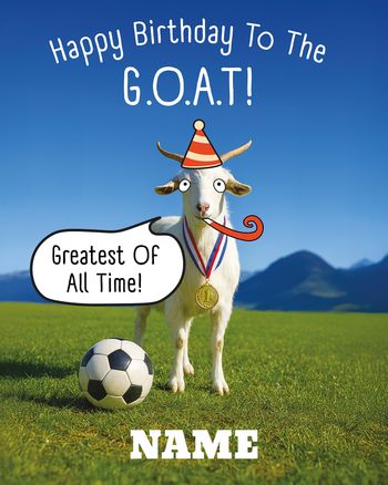 Use GOATED - group birthday ecard