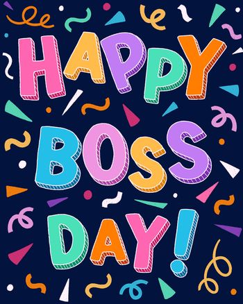 Use Confetti and Bold words - Group boss day ecard