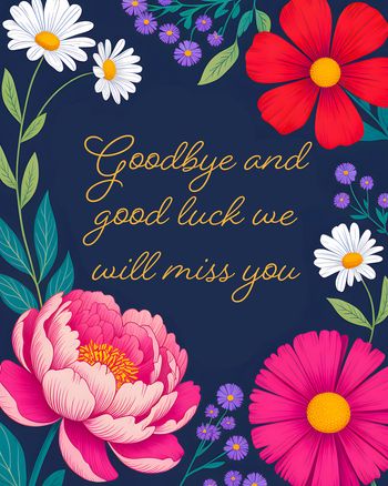 Use flowery words - group leaving ecard