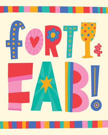 Use The 40th type - group Birthday ecard