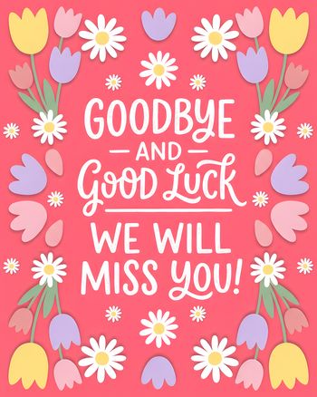 Use Tulips and daisies - group leaving ecard