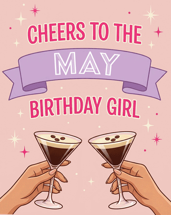 Use May drinks - group Birthday ecard