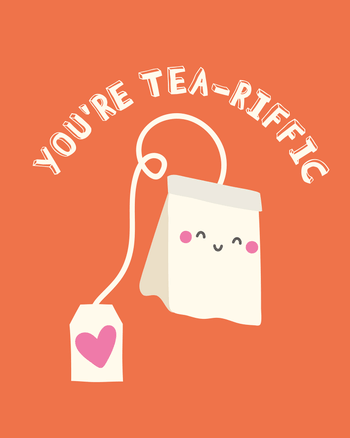 Use TEA-riffic - group Birthday ecard