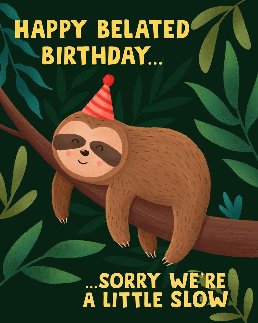 Card design "Slowly Slowly - group belated birthday ecard"