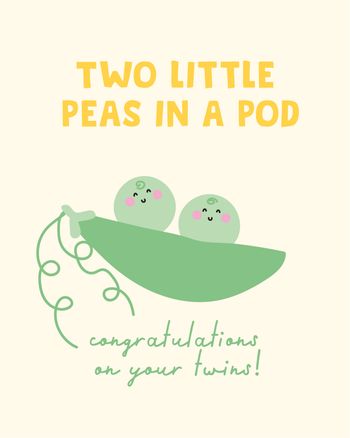 Use Pea pod - group baby twins ecard