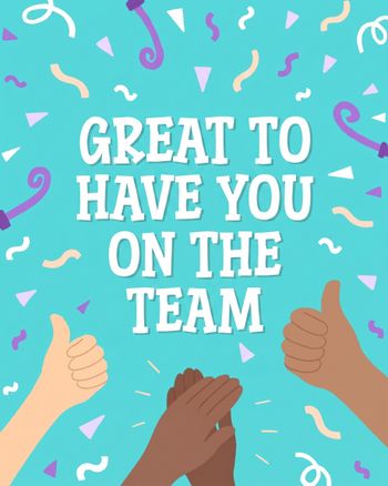 Use Great to have you on the team - onboarding greeting card